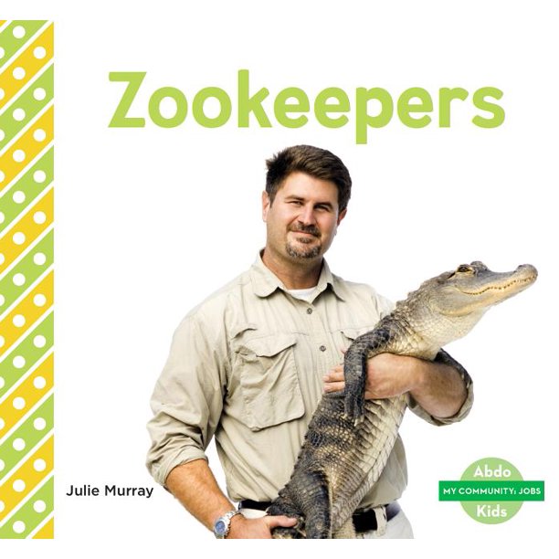 My Community Jobs Zookeepers (Hardcover)