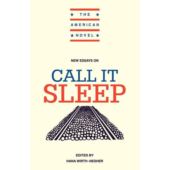 American Novel New Essays on Call It Sleep, (Paperback)