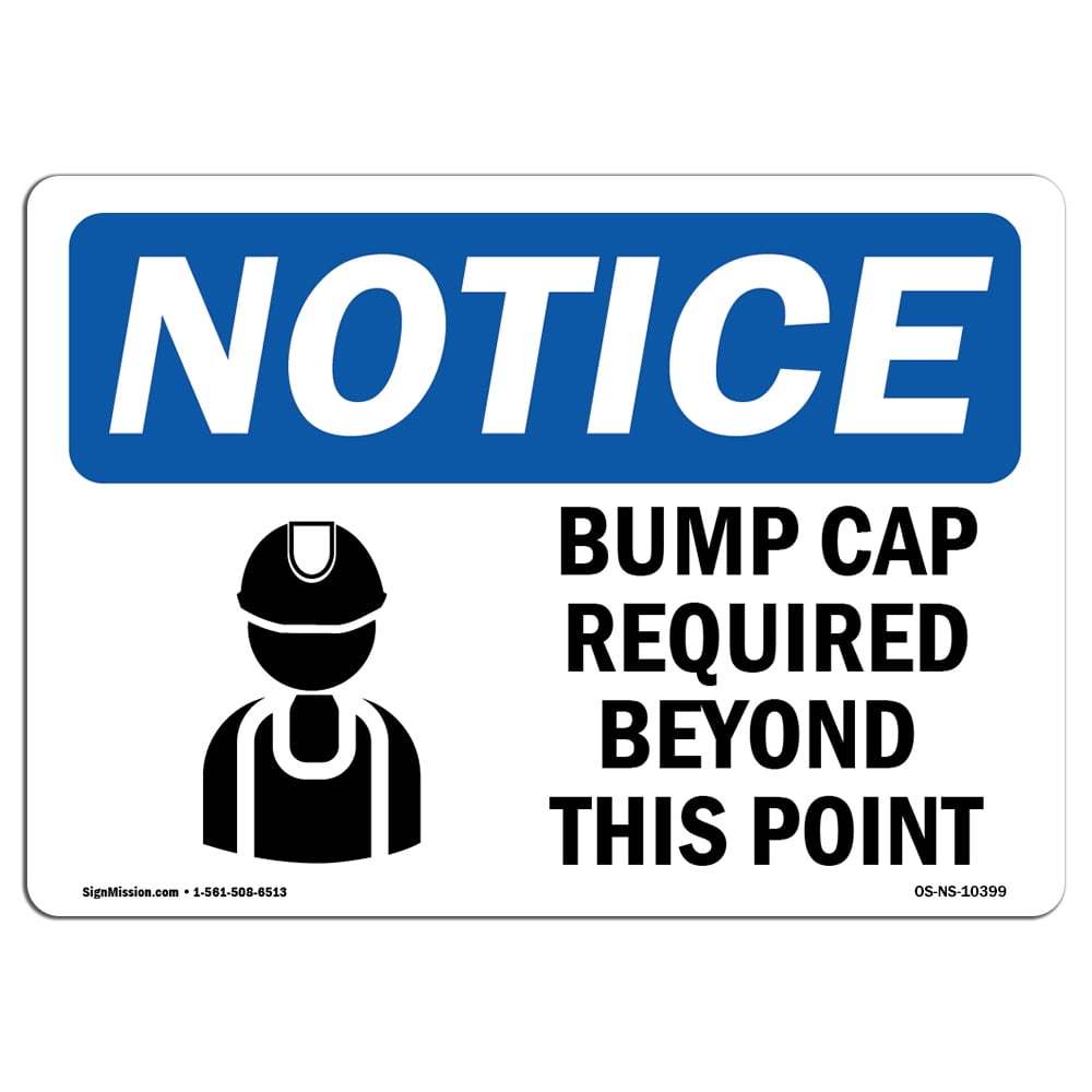 OSHA Notice Bump Caps Required Beyond This Point Sign With Symbol