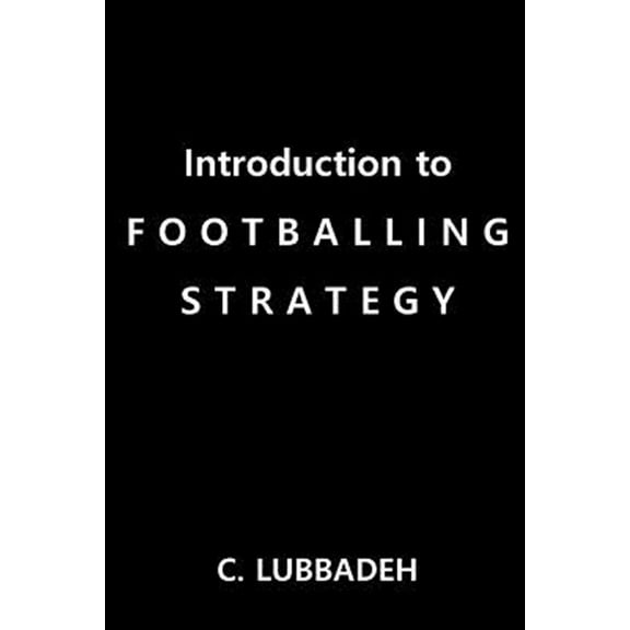 Introduction to Footballing Strategy