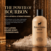 Pete & Pedro BOLD - Bourbon Scented Rich Daily Shampoo For Men, 8.5 oz.