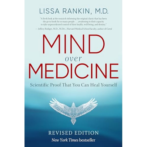 Pre-Owned Mind Over Medicine - Revised Edition: Scientific Proof That You Can Heal Yourself (Paperback) 1401959881 9781401959883