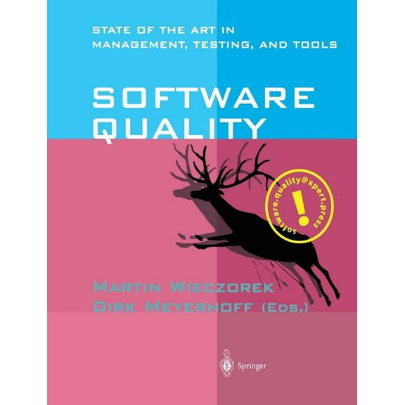 Software Quality: State of the Art in Management, Testing, and Tools, (Paperback)