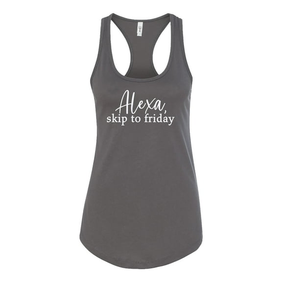 Funny Alexa Skip to Friday Ladies Racerback Tank-Dark Gray-X-Small