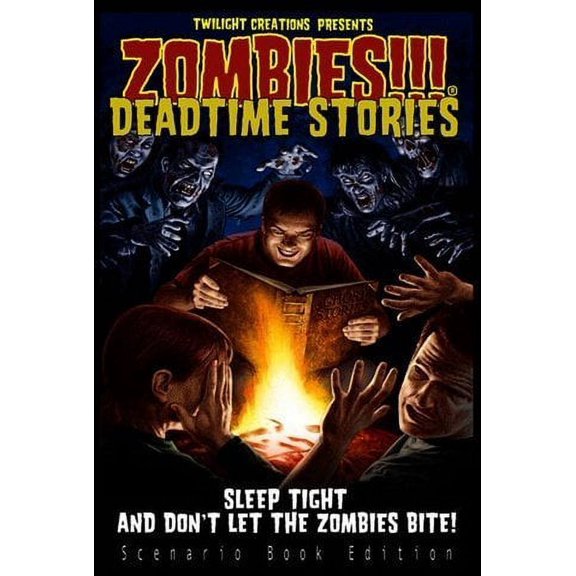 Twilight Creations Zombies!!! Deadtime Stories New