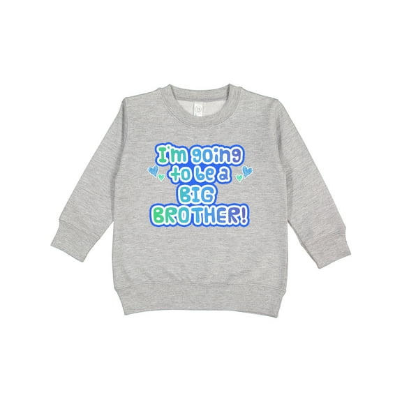 Inktastic I'm Going to Be a Big Brother Toddler Sweatshirt