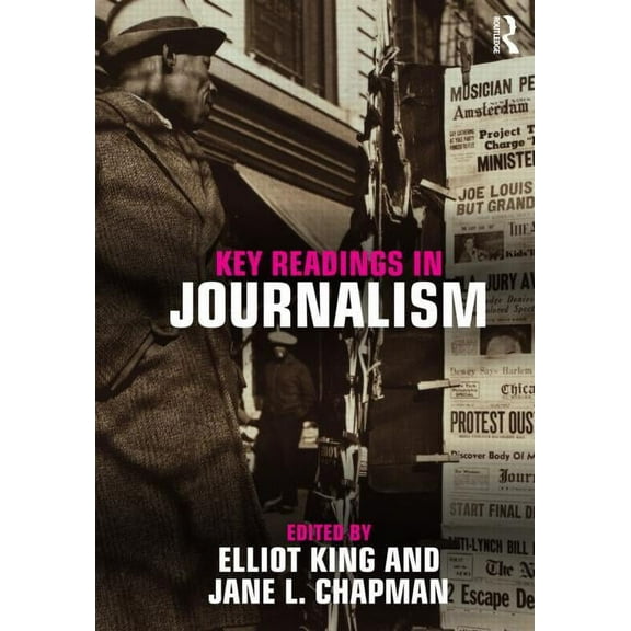 Key Readings in Journalism, (Paperback)