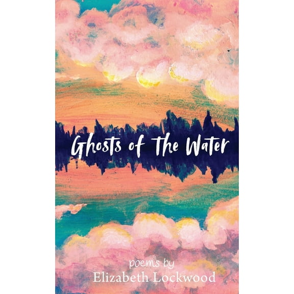 Ghosts of the Water, (Paperback)