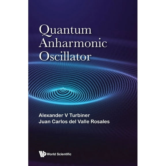 Quantum Anharmonic Oscillator, (Hardcover)