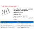 thumbnail image 2 of Valve Lifter Kit - Compatible with 1992 - 2011 Mercury Grand Marquis 1993 1994 1995 1996 1997 1998 1999 2000 2001 2002 2003 2004 2005 2006 2007 2008 2009 2010, 2 of 2