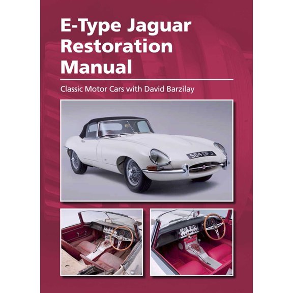 E-Type Jaguar Restoration Manual, (Hardcover)