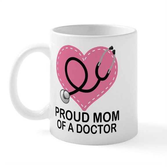 CafePress - Proud Mom Of A Doctor Mug - 11 oz Ceramic Mug - Novelty Coffee Tea Cup