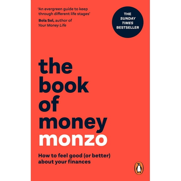 The Book of Money: How to Feel Good (or Better) about Your Finances, (Paperback)