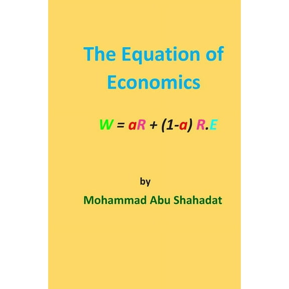 The Equation Of Economics (Paperback)