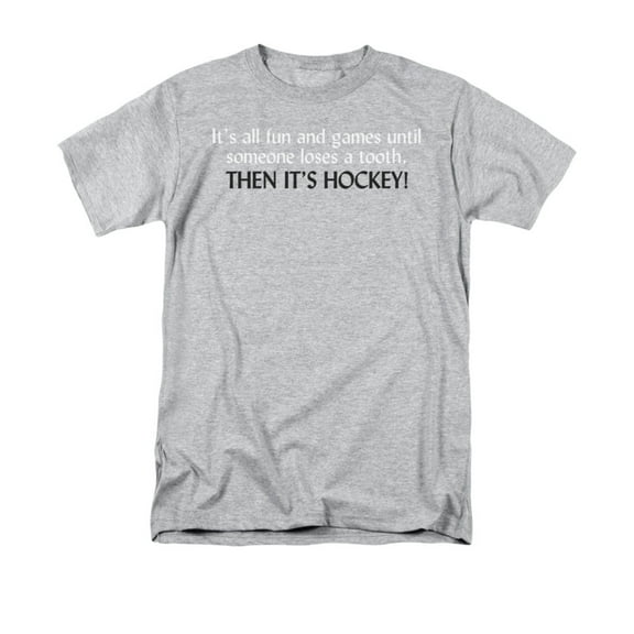 It's All Fun And Games Until Someone Loses A Tooth Funny Saying Adult T-Shirt