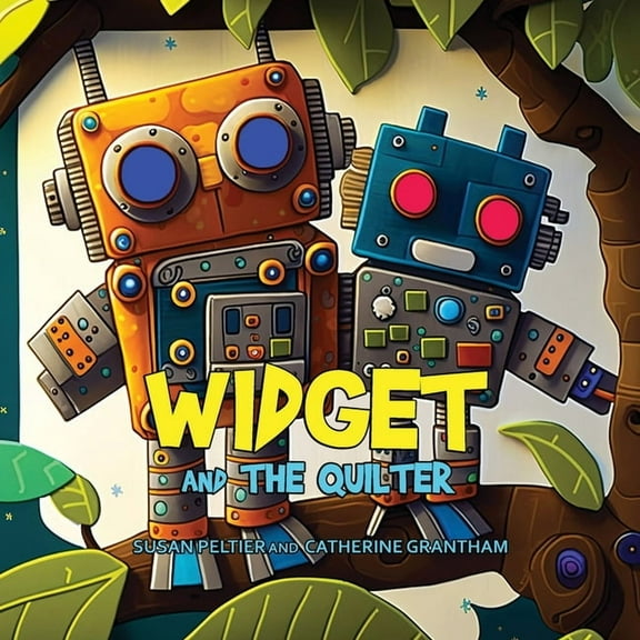 Widget and Gidget Widget and the Quilter, (Paperback)