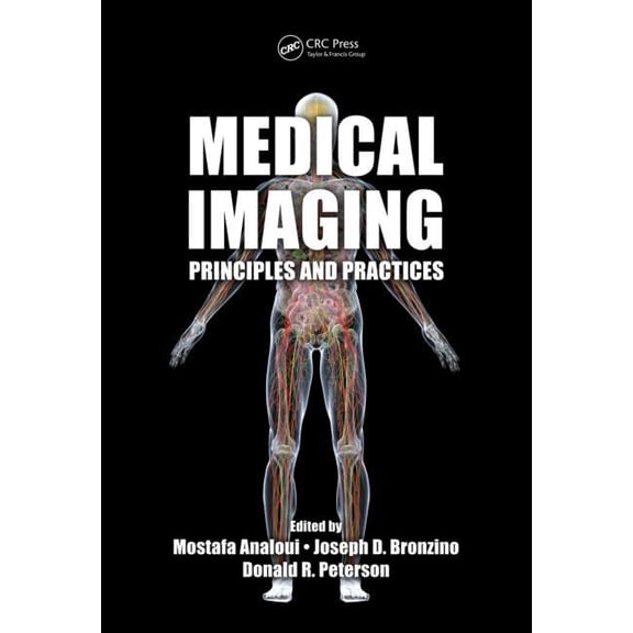 Medical Imaging: Principles and Practices, (Hardcover)