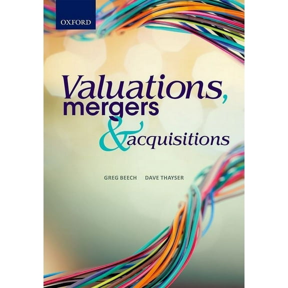 Valuations, Mergers and Acquisitions, (Paperback)