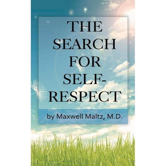 The Search for Self-Respect (Hardcover)