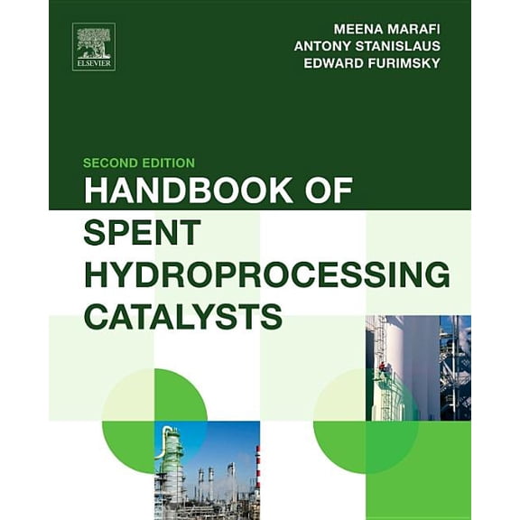 Handbook of Spent Hydroprocessing Catalysts, (Paperback)