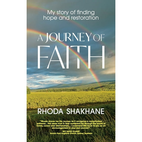 A Journey of Faith: My story of finding hope and restoration, (Paperback)