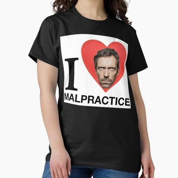House MD Malpractice Enthusiast Funny Merch G5664 Unisex T-Shirt, Up to Size 5XL