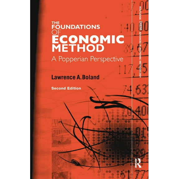 Foundations of Economic Method: A Popperian Perspective, 2nd Edition, (Hardcover)