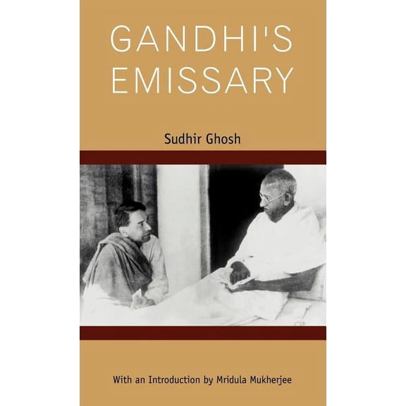 Gandhi's Emissary, (Hardcover)