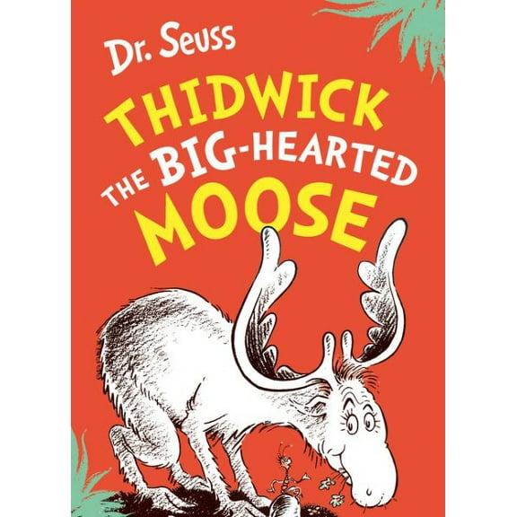 Thidwick The Big-Hearted Moose