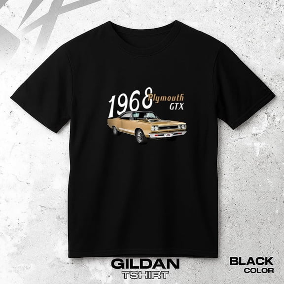 Plymouth GTX 1968 T-shirt with Retro Muscle Car Lover Auto Fan Style, up to size 5XL.
