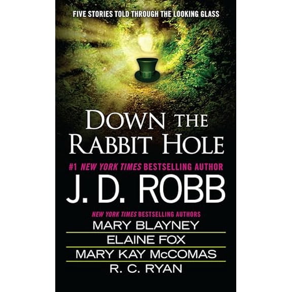 Pre-Owned Down the Rabbit Hole (Mass Market Paperback) 0515155470 9780515155471