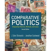 Comparative Politics: Integrating Theories, Methods, and Cases, Pre-Owned (Paperback)