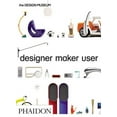 thumbnail image 2 of Pre-Owned Designer Maker User (Paperback) 0714872520 9780714872520, 2 of 5