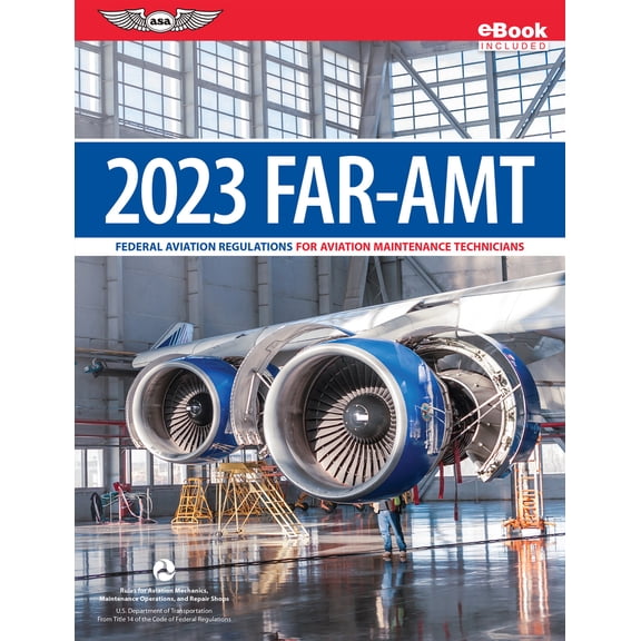 Pre-Owned Far-Amt 2023: Federal Aviation Regulations for Aviation Maintenance Technicians (Ebundle) (Hardcover) 1644252201 9781644252208