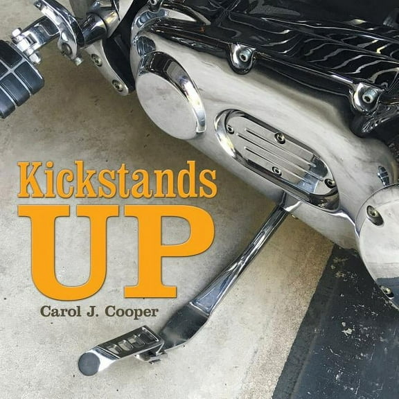 Kickstands Up, (Paperback)