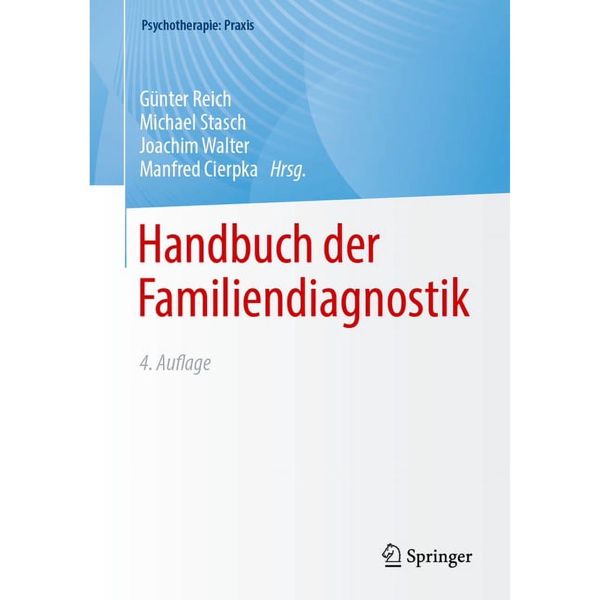 Psychotherapie: Praxis Handbuch Der Familiendiagnostik (Paperback)