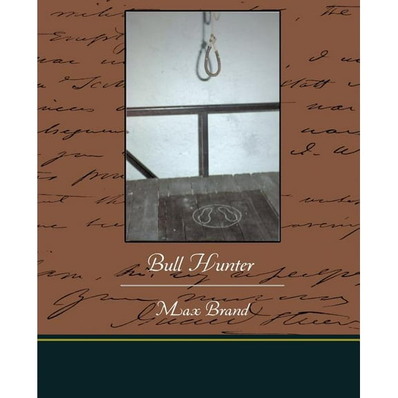 Bull Hunter (Paperback)