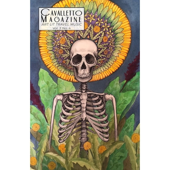 Cavalletto Magazine Vol. 3 No. 4: Art, Lit, Travel, and Music Magazine, (Paperback)