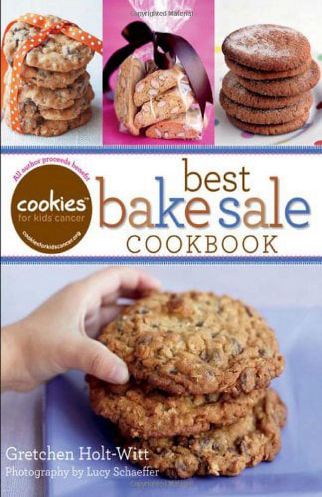 Cookies for Kids' Cancer: Best Bake Sale Cookbook - image 4 of 4