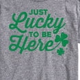 thumbnail image 3 of Instant Message - Just Lucky To Be Here - Men's Short Sleeve Graphic T-Shirt, 3 of 6