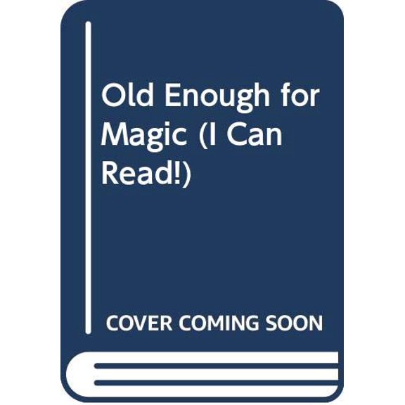 Pre-Owned Old Enough for Magic (I Can Read!), 9780064441612, 006444161X, Paperback,