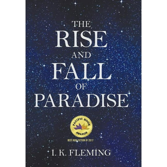 The Rise and Fall of Paradise (Hardcover)