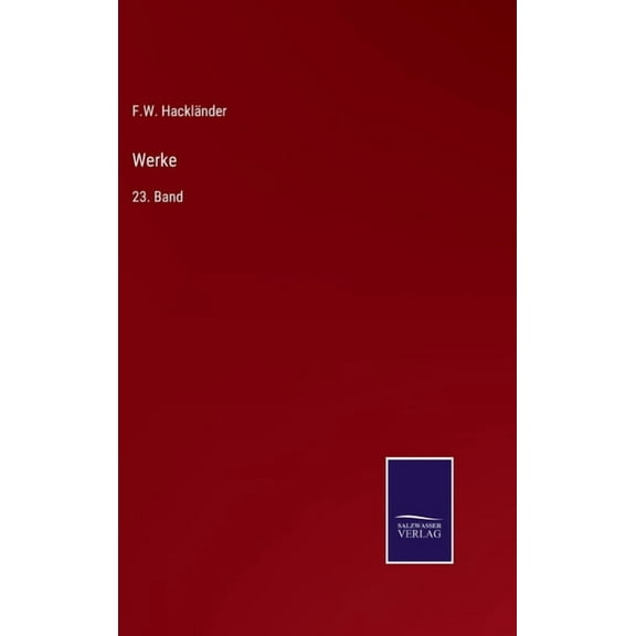 Werke: 23. Band (Hardcover)