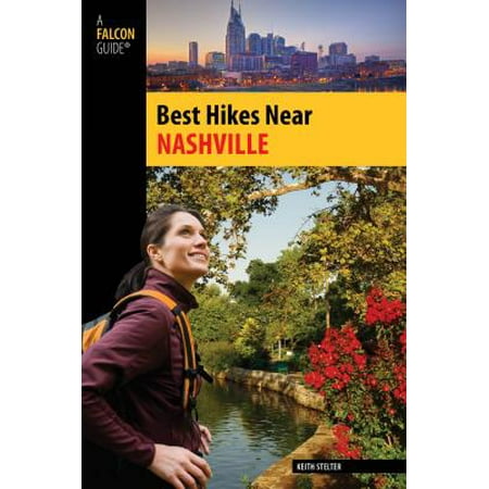 Best Hikes Near Nashville (Best Walks Near Bristol)