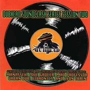 Dubhead Soundclash Series Session Two