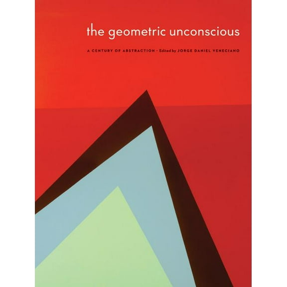 American Transnationalism: Perspectives  The Geometric Unconscious: A Century of Abstraction, (Paperback)