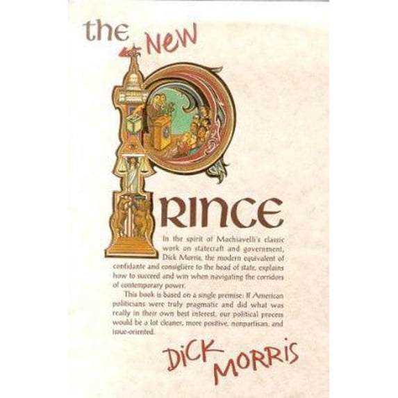 Pre-Owned The New Prince: Machiavelli Updated for the Twenty-First Century (Hardcover) 1580630790 9781580630795