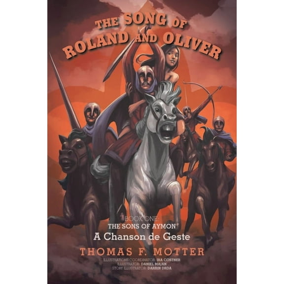 The Song of Roland and Oliver: A Chanson de Geste, (Paperback)