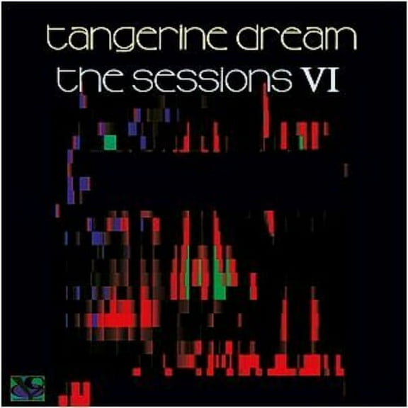 Tangerine Dream - Sessions VI - Music & Performance - CD