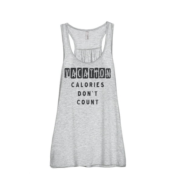 Thread Tank Vacation Calories Don't Count Women's Sleeveless Flowy Racerback Tank Top Sport Grey 2X-Large